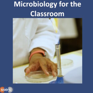 Microbiology for the Classroom